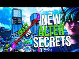 BUFFED ALTER SECRETS - THIS IS CRAZY!