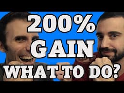 Sell to Take a 200% Gain or Let The Money Ride After the Acquisition?! Bert's Tough Decision
