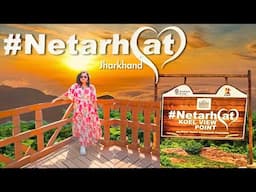 Netarhat tour guide 2025 | Netarhat tourist places | 10 places to visit in Netarhat | Magnolia point
