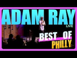 Best of Philly | Adam Ray | Stand Up Comedy