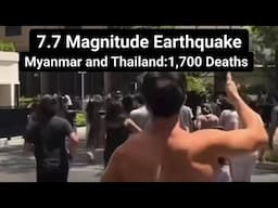 Myanmar and Thailand 7.7 Magnitude Earthquake