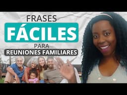 Family Gathering in Spanish: Easy Phrases for Conversation | Reunión Familiar | Listening Practice