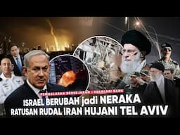 ISRAEL BERUBAH jadi NERAKA! “BOMBARDIR IRAN hancurkan kota-kota di Israel” PEMBALASAN TERBESAR