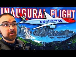 Flying Edelweiss A350 Inaugural Flight