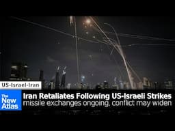 Iran Retaliates Against US-Israeli Missile Strikes