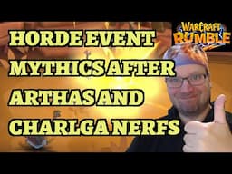 Horde Event Mythic Missions After Arthas and Charlga Nerfs - Mythic Gazlowe & More - Warcraft Rumble
