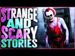 5 TRUE Strange & Scary Stories | BUMFREAK THE CLOWN!