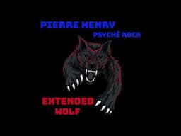 Pierre Henry - Psyché rock - 1967 - Extended Wolf