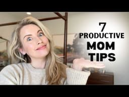 Things I Do To Be A Productive Mom