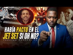 HABLEMOS CLARO HABÍA PACTO EN EL JET SET SI OH NO Y SI CAERÁ PRESO EL EMPRESARIO