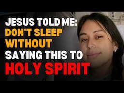 I Died & Jesus Revealed The Most Powerful Prayer Before Sleep - Jesus NDE Shocking Testimony