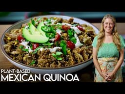 Mexican Quinoa: The Easiest Plant-Based Meal You’ll Make This Week! #oilfree #vegan