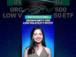 Introducing Groww Nifty 500 Low Volatility 50 ETF