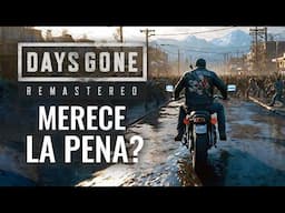 ¿MERECE LA PENA EL NUEVO DAYS GONE REMASTERED 2025? (ANÁLISIS)