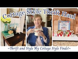 COTTAGE STYLE THRIFT HAUL ~ STYLING MY THRIFTED TREASURES ~ COASTAL COTTAGE ~ RELATIVELY REFINED