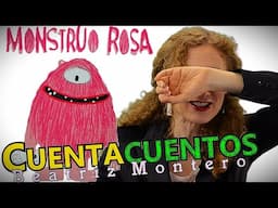 EL MONSTRUO ROSA - Cuentos infantiles - CUENTACUENTOS Beatriz Montero