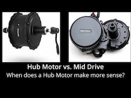 Hub drive vs Mid Drive: Why Hub Motors Don't suck and how to tell which system is right for you!