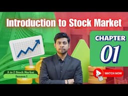 Stock Market for Beginners | Basics of Share Market Explained | Chapter 01 - Introduction