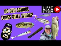 (LIVE) Old School Lures - TRASH or TREASURE