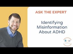 Identifying Misinformation About ADHD