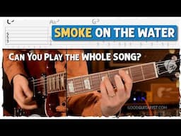 Smoke on the Water – Learn the Whole Song (Not Just the Riff!)