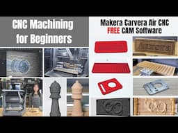 CNC Machining for Beginners: How to Use CAM Software with the Makera Carvera Air CNC Machine