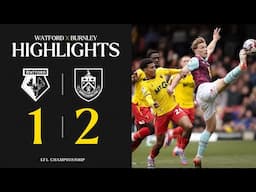 Watford 1-2 Burnley | Short Highlights 🎞