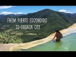 A road trip to Oaxaca City, Mexico