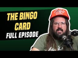 The Bingo Card | We're Having a Good Time with Dusty Slay | Episode 119