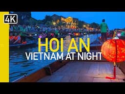 Hoi An, Vietnam, The most BEAUTIFUL City in the world at Night 2025 (City of Lanterns)