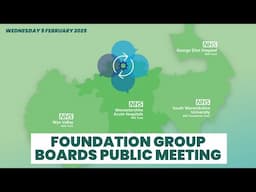 Foundation Group Board: Public Meeting held Wednesday 5 February 2025