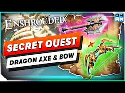 SECRET LEGENDARY Dragon Bow & Axe! Endgame Treasure Hunt in Enshrouded