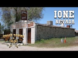 Ghost Towns and More | Episode 74 | Ione, Nevada