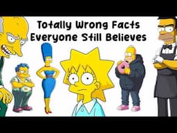 Totally Wrong Facts Everyone Still Believes