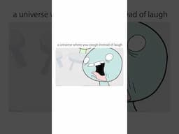 What if coughing and laughing were switched? #funnyanimation #funny #lol #lmao #animation #cartoon
