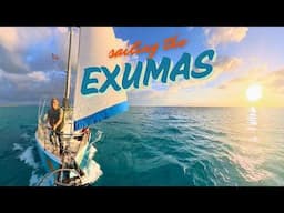 Sailing the Most Dangerous Route to the Exumas!