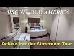 MSC World America | Deluxe Interior Stateroom Tour
