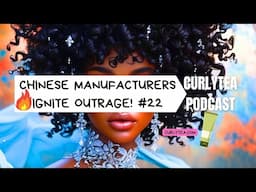 Chinese Makers Spark Luxury Scandal; ALSO Make Private Label Hair care & Skincare  - PODCAST EP22