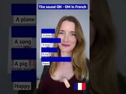 The sound ON - OM in French