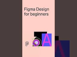 Figma Design for Beginners