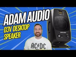 ADAM Audio D3V: Mighty Small But Mighty Awesome Desktop Speaker