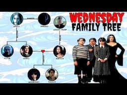 Wednesday Addams Family Tree Explained!
