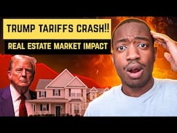 Trump Tariffs Real Estate IMPACT! Housing Market Crash Next?