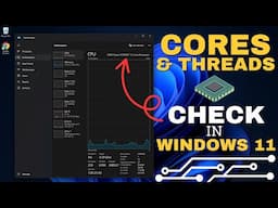 How to Check How Many Cores & Threads Your CPU Has in Windows 11 💻
