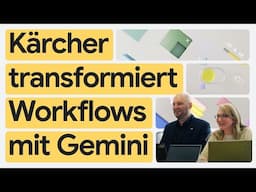 Kärcher Enhances Collaboration Across the Company with Google Workspace and Gemini