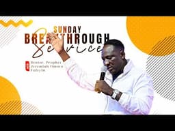 SUNDAY BREAKTHROUGH SERVICE (15TH JUNE 2025) WITH SNR. PROPHET JEREMIAH OMOTO FUFEYIN.