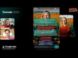 Radical Candor, Real-Time With Google's AI Portraits