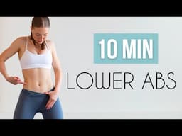 10 MIN LOWER ABS WORKOUT - No Equipment, Lower Belly Burn