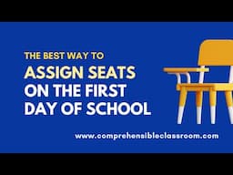 The BEST way to assign seats on the First Day of School