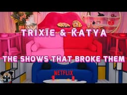 Every Time Trixie & Katya Walk Away From Netflix | I Like to Watch